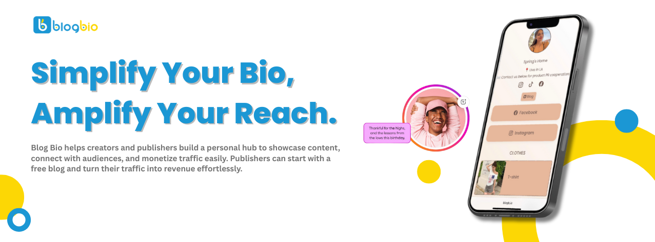 Blogbio: The Creator’s Secret to Turning Traffic into Income